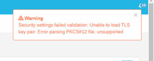 Unable to load TLS key pair after update to 12 11: Error parsing PKCS